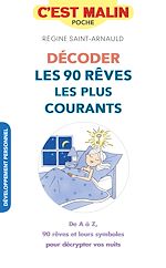 Télécharger le livre :  Décoder les 90 rêves les plus courants, c'est malin