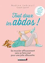 Télécharger le livre :  Tout doux les abdos !