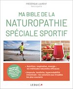 Télécharger le livre :  Ma bible de la naturopathie spécial sportif