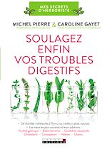Télécharger le livre :  Soulagez enfin vos troubles digestifs