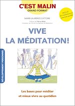Télécharger le livre :  Vive la méditation ! c'est malin