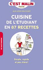 Télécharger le livre :  Cuisine de l'étudiant en 87 recettes, c'est malin