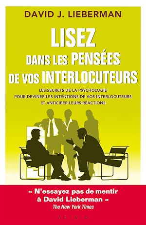 Téléchargez le livre :  Lisez dans les pensées : Les secrets de la psychologie pour découvrir ce que vos interlocuteurs dissimulent