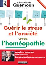 Download this eBook Guérir le stress et l'anxiété avec l'homéopathie - Extrait offert