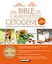 Télécharger le livre :  Ma bible de l'alimentation cétogène