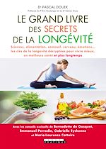 Télécharger le livre :  Le grand livre des secrets de la longévité