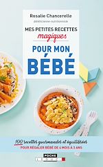 Télécharger le livre :  Mes petites recettes magiques pour mon bébé
