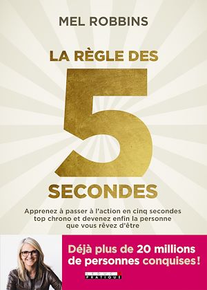 La règle des 5 secondes