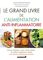 Télécharger le livre :  Le grand livre de l'alimentation anti-inflammatoire