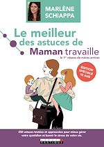 Télécharger le livre :  Le meilleur des astuces de Maman travaille