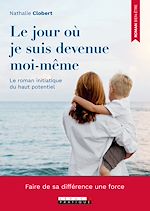 Télécharger le livre :  Le jour où je suis devenue moi-même