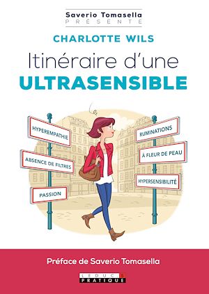 Itinéraire d'une ultrasensible