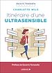 Télécharger le livre :  Itinéraire d'une ultrasensible