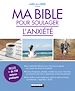Télécharger le livre :  Ma bible pour soulager l'anxiété