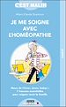 Télécharger le livre :  Je me soigne avec l'homéopathie, c'est malin