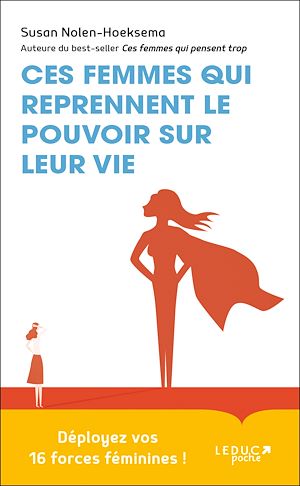 Téléchargez le livre :  Ces femmes qui reprennent le pouvoir sur leur vie