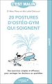 Télécharger le livre :  20 postures d'ostéo-gym qui soignent, c'est malin