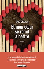 Télécharger le livre :  Et mon cœur se remit à battre