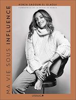Télécharger le livre :  Ma vie sous influence