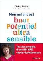 Télécharger le livre :  Mon enfant est haut potentiel et ultrasensible