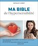 Télécharger le livre :  Ma bible de l'hypersensibilité
