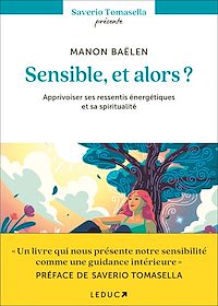 Téléchargez le livre :  Sensible, et alors ?