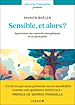 Télécharger le livre :  Sensible, et alors ?