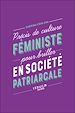 Télécharger le livre :  Précis de culture féministe pour briller en société patriarcale
