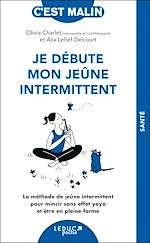 Télécharger le livre :  Je débute mon jeûne intermittent, c'est malin