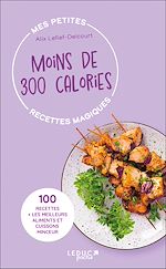 Download this eBook Mes petites recettes magiques à moins de 300 calories