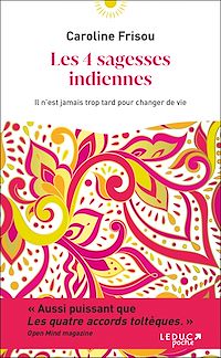 Téléchargez le livre :  Les 4 sagesses indiennes