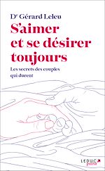 Download this eBook S'aimer et se désirer toujours : Les secrets des couples qui durent