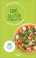 Télécharger le livre :  Mes petites recettes magiques sans gluten et sans lactose