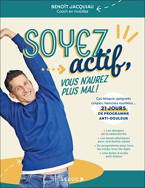 Téléchargez le livre :  Soyez actif, vous n'aurez plus mal !