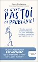 Télécharger le livre :  Ce n'est pas toi le problème !