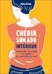 Télécharger le livre :  Chérir son ado intérieur
