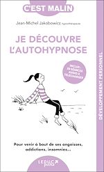 Télécharger le livre :  Je découvre l'autohypnose, c'est malin !