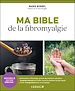 Télécharger le livre :  Ma Bible de la fibromyalgie
