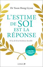 Télécharger le livre :  L'Estime de soi est la réponse
