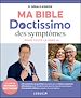 Télécharger le livre :  Ma bible Doctissimo des symptômes pour toute la famille