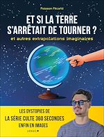 Télécharger le livre :  Et si la Terre s'arrêtait de tourner ?