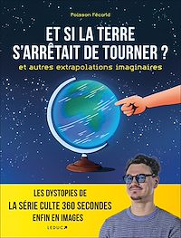 Téléchargez le livre :  Et si la Terre s'arrêtait de tourner ?