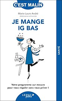 Téléchargez le livre :  Je mange IG bas, c'est malin
