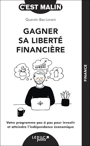 Téléchargez le livre :  Gagner sa liberté financière, c'est malin
