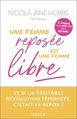 Télécharger le livre :  Une femme reposée est une femme libre