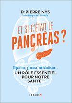 Télécharger le livre :  Et si c'était le pancréas ?