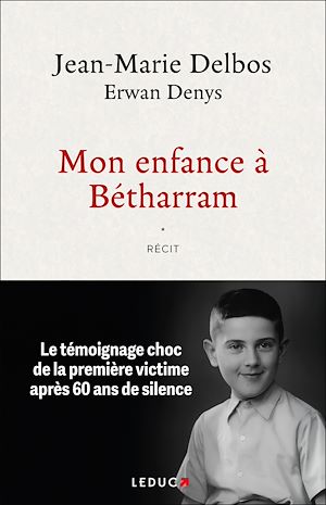 Téléchargez le livre :  Mon enfance à Bétharram