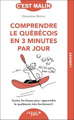 Download this eBook Comprendre le québécois en 3 minutes par jour, c'est malin