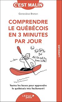 Télécharger le livre : Comprendre le québécois en 3 minutes par jour, c'est malin