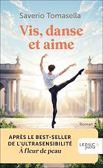 Télécharger le livre :  Vis, danse et aime